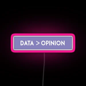 Data Science Opinion RGB Neon Sign