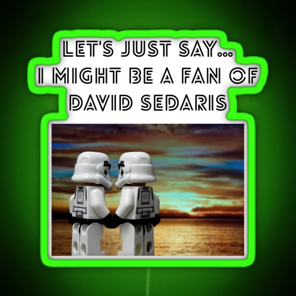 David Sedaris RGB Neon Sign