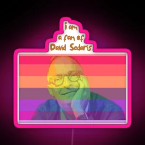 David Sedaris RGB Neon Sign