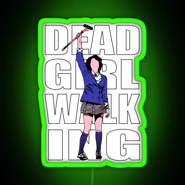 Dead Girl Walking RGB Neon Sign