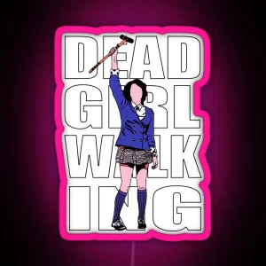 Dead Girl Walking RGB Neon Sign