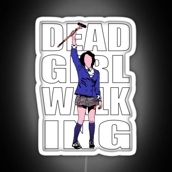 Dead Girl Walking RGB Neon Sign