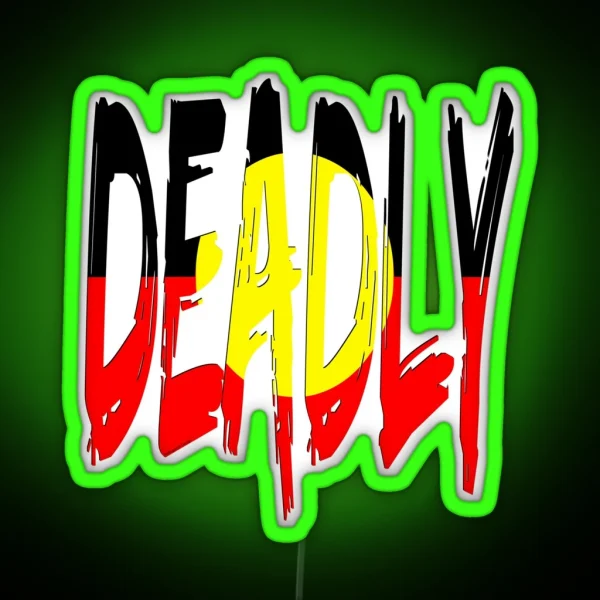 Deadly Indigenous Australia RGB Neon Sign