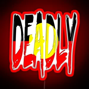 Deadly Indigenous Australia RGB Neon Sign