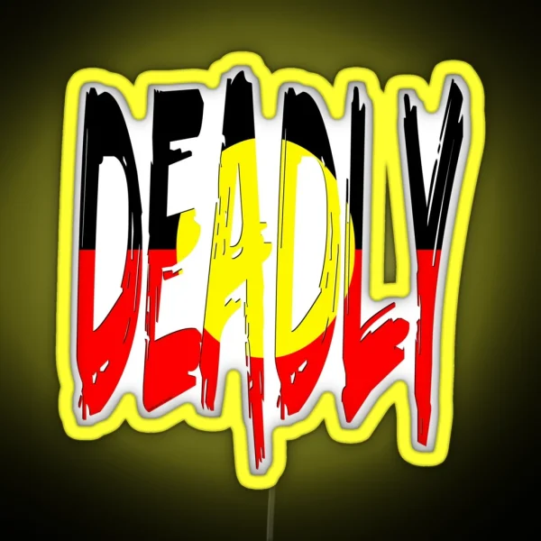 Deadly Indigenous Australia RGB Neon Sign