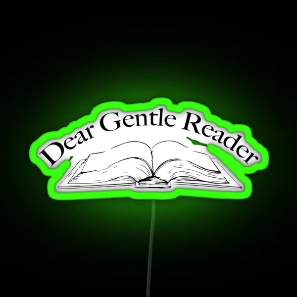 Dear Gentle Reader Bridgerton RGB Neon Sign