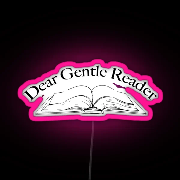 Dear Gentle Reader Bridgerton RGB Neon Sign