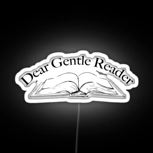 Dear Gentle Reader Bridgerton RGB Neon Sign