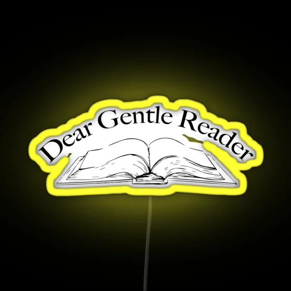 Dear Gentle Reader Bridgerton RGB Neon Sign
