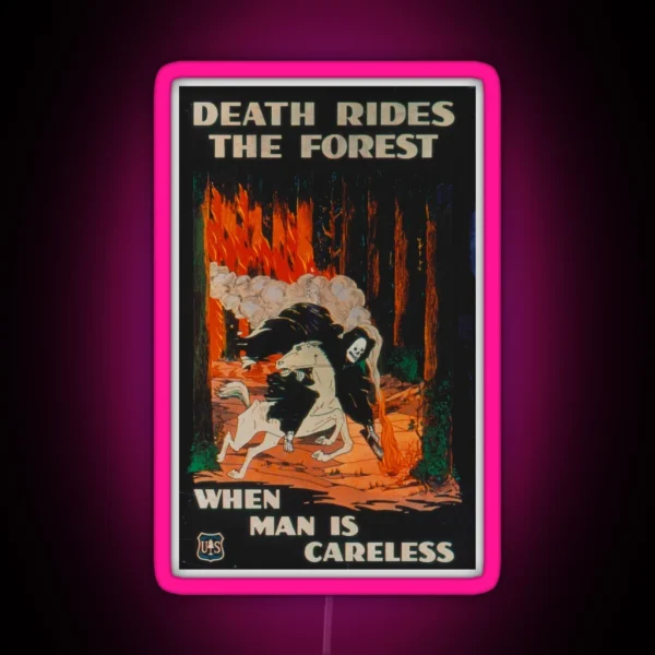 Death Rides The Forest When Man Is Careless RGB Neon Sign