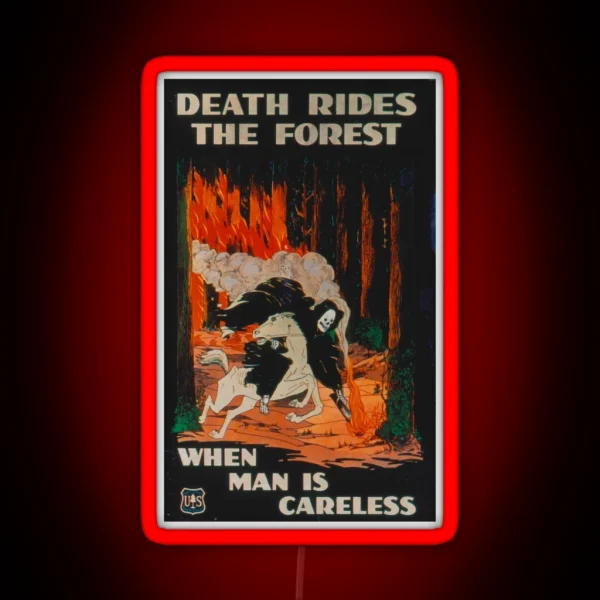 Death Rides The Forest When Man Is Careless RGB Neon Sign