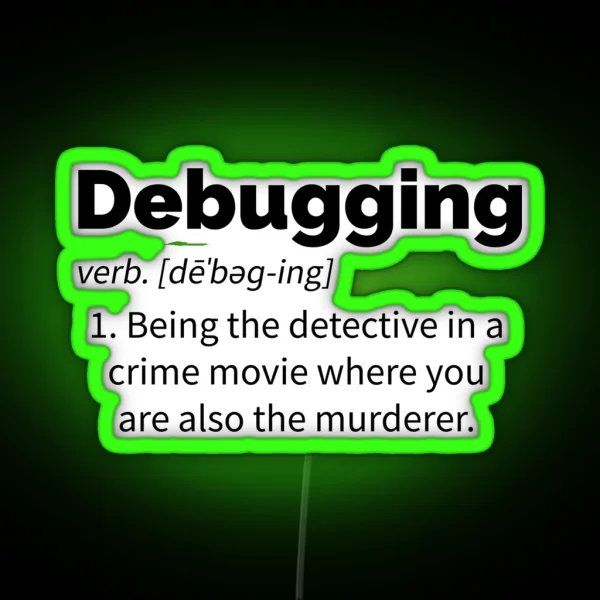 Debugging Definition RGB Neon Sign