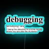 Debugging Definition RGB Neon Sign - Image 3