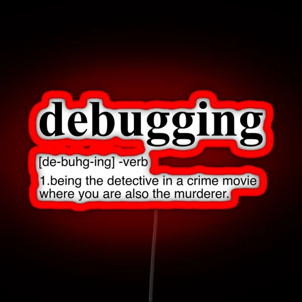 Debugging Definition RGB Neon Sign