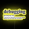 Debugging Definition RGB Neon Sign - Image 5