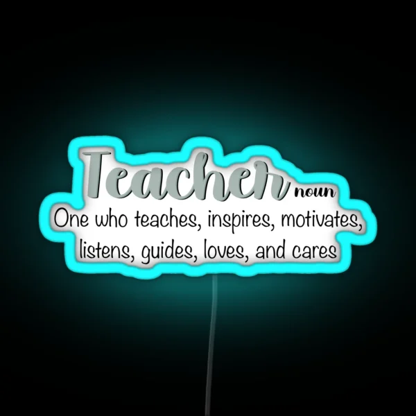 Definition Of A Teacher RGB Neon Sign