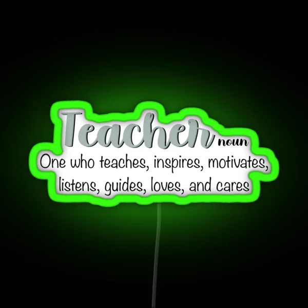 Definition Of A Teacher RGB Neon Sign