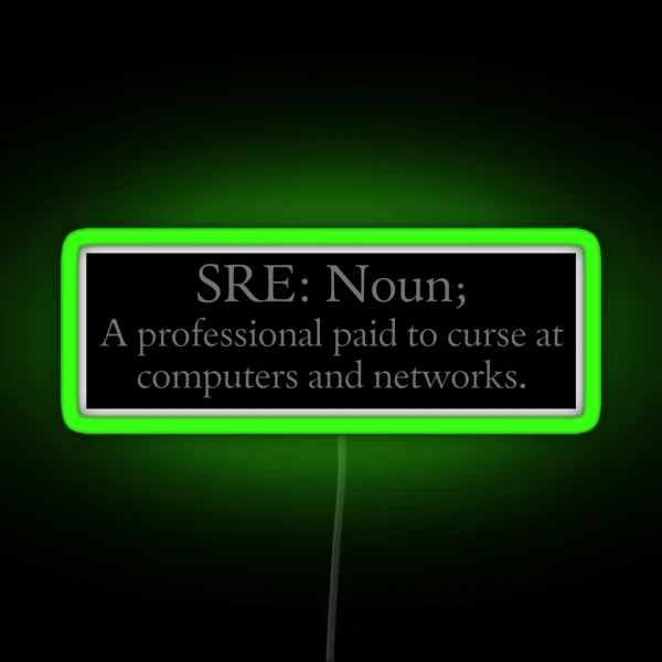 Definition Of An SRE RGB Neon Sign