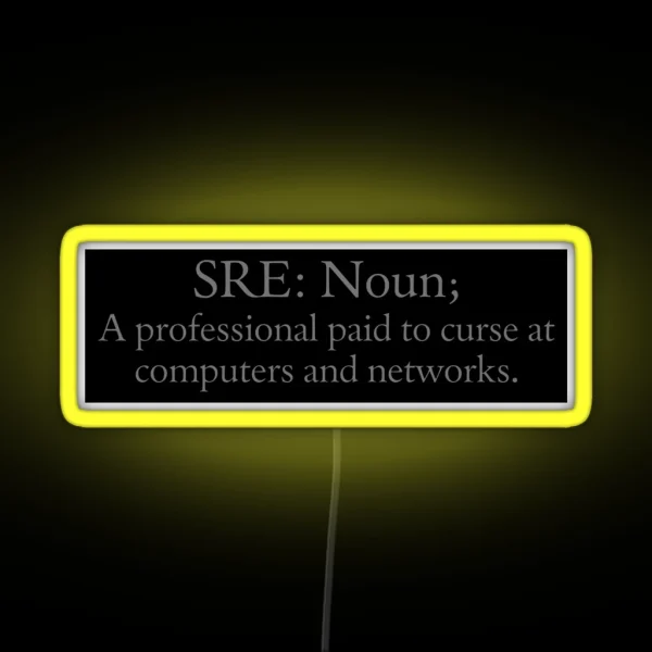 Definition Of An SRE RGB Neon Sign