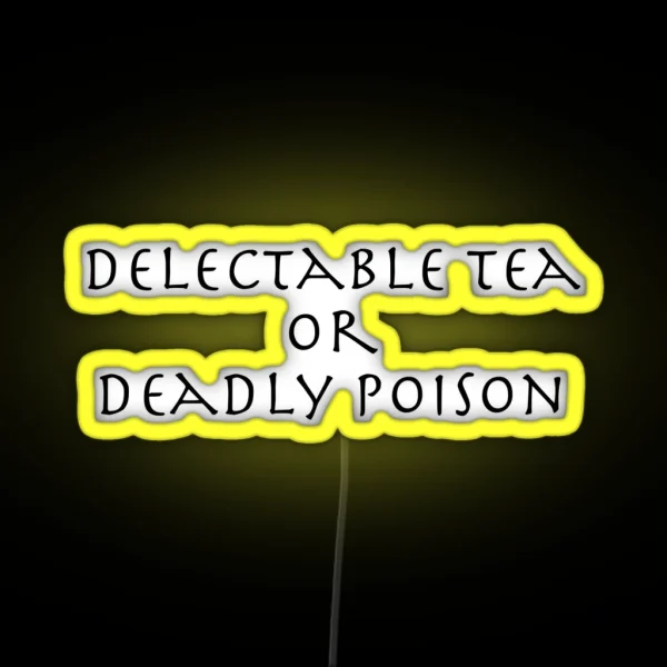 Delectable Tea Or Deadly Poison Iroh Quote Avatar RGB Neon Sign