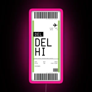 Delhi Boarding Pass RGB Neon Sign