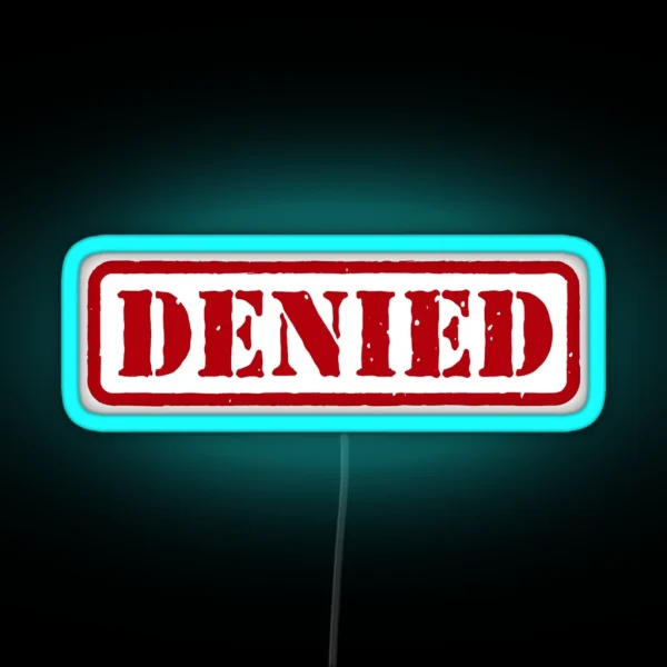 Denied RGB Neon Sign