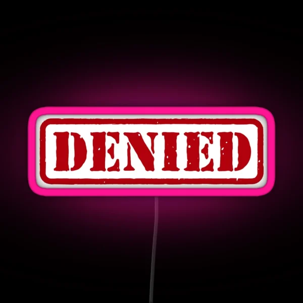 Denied RGB Neon Sign