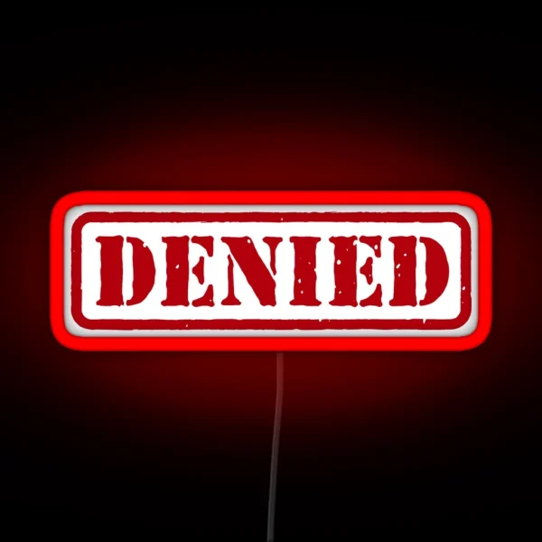 Denied RGB Neon Sign
