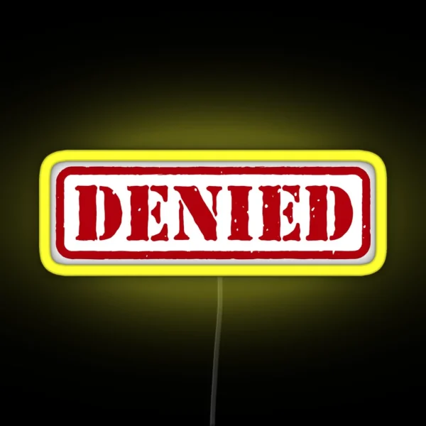 Denied RGB Neon Sign
