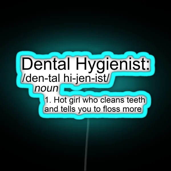 Dental Hygienist Noun RGB Neon Sign