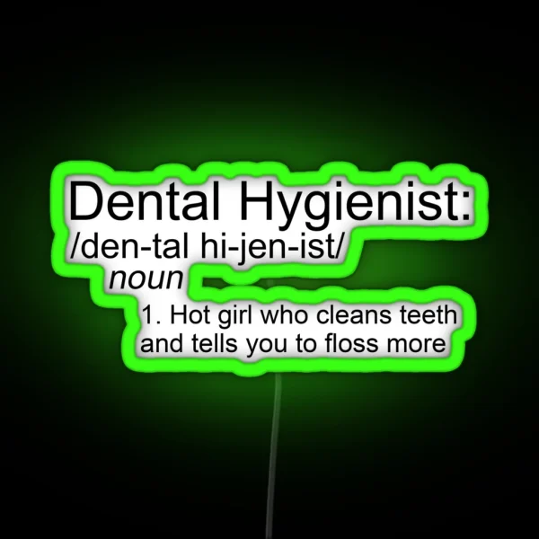 Dental Hygienist Noun RGB Neon Sign