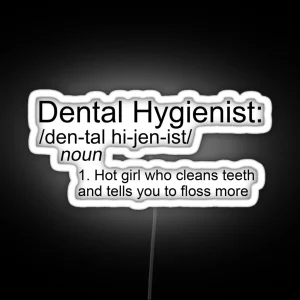 Dental Hygienist Noun RGB Neon Sign