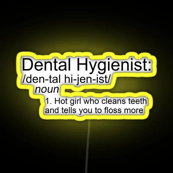 Dental Hygienist Noun RGB Neon Sign
