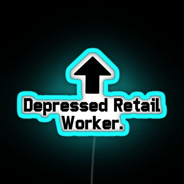 Depressed Retail Worker RGB Neon Sign