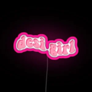 Desi Girl Pink RGB Neon Sign