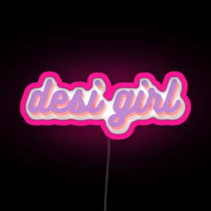 Desi Girl RGB Neon Sign