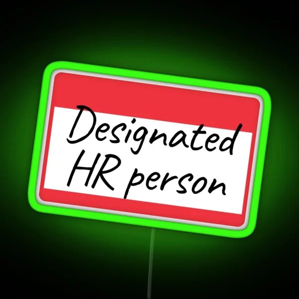 Designated HR Person RGB Neon Sign