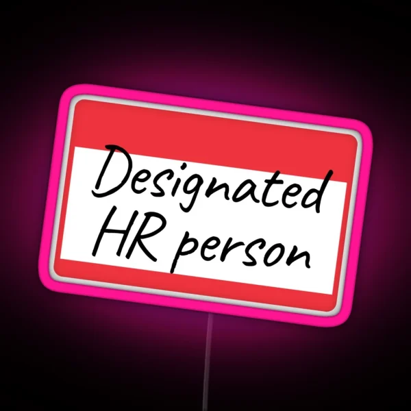 Designated HR Person RGB Neon Sign