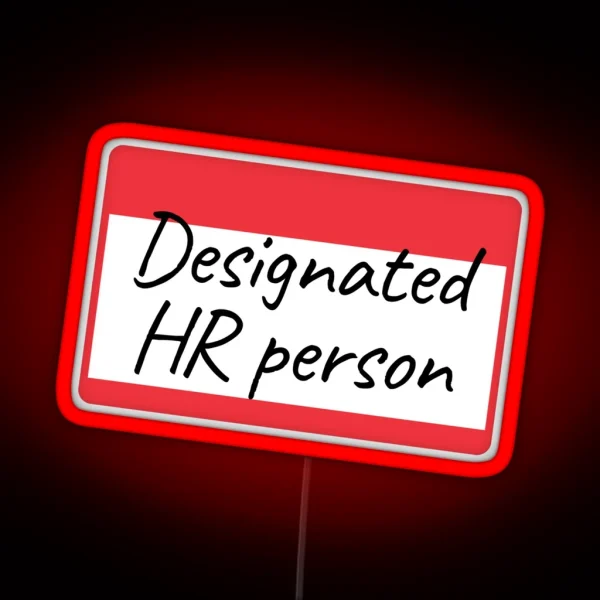 Designated HR Person RGB Neon Sign