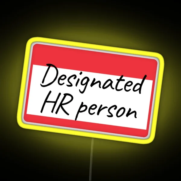Designated HR Person RGB Neon Sign