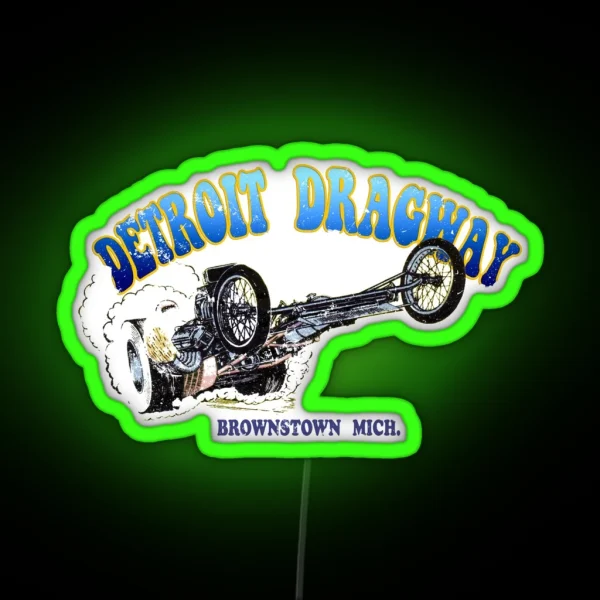 Detroit Dragway RGB Neon Sign