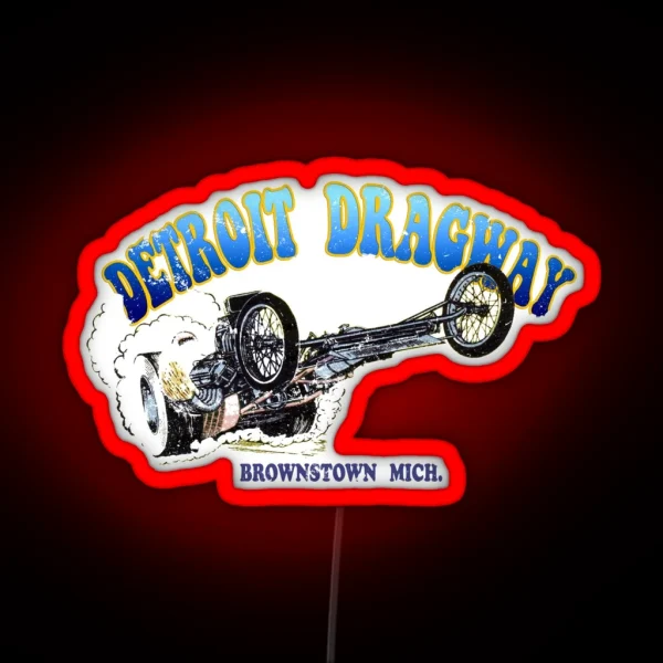 Detroit Dragway RGB Neon Sign