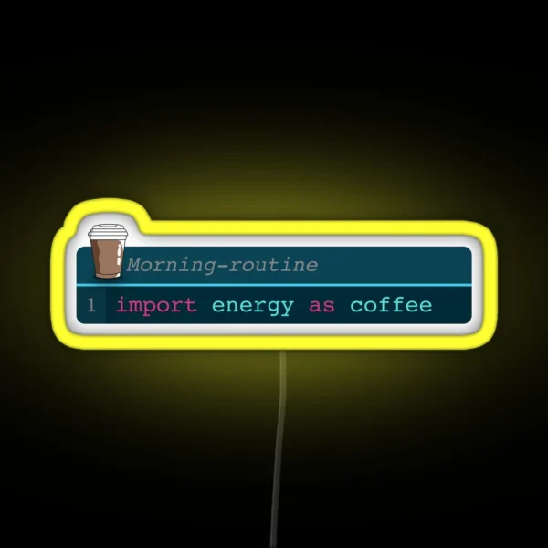 Developer Morning Coffee RGB Neon Sign