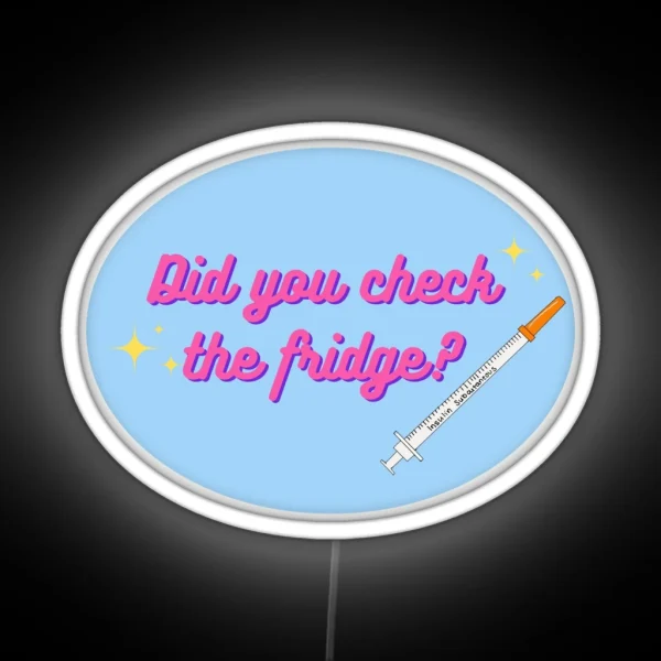 Did You Check The Fridge RGB Neon Sign