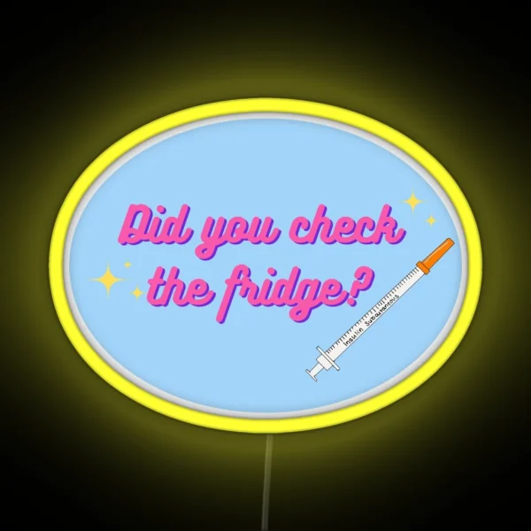Did You Check The Fridge RGB Neon Sign