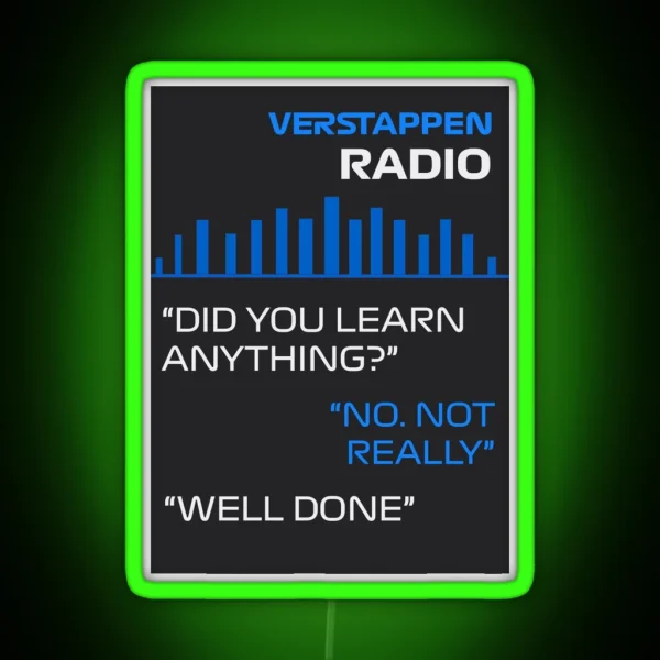 Did You Learn Anything RGB Neon Sign