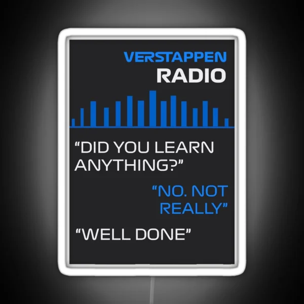 Did You Learn Anything RGB Neon Sign