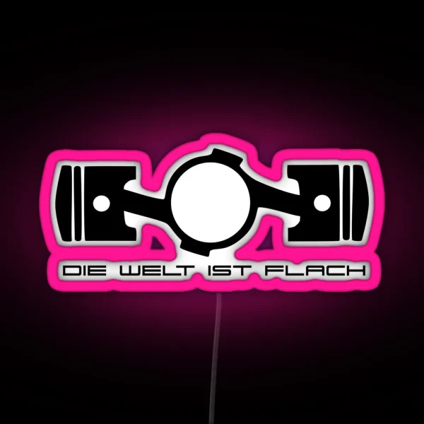 Die Welt Ist Flach The World Is Flat RGB Neon Sign