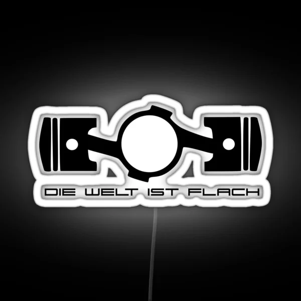 Die Welt Ist Flach The World Is Flat RGB Neon Sign