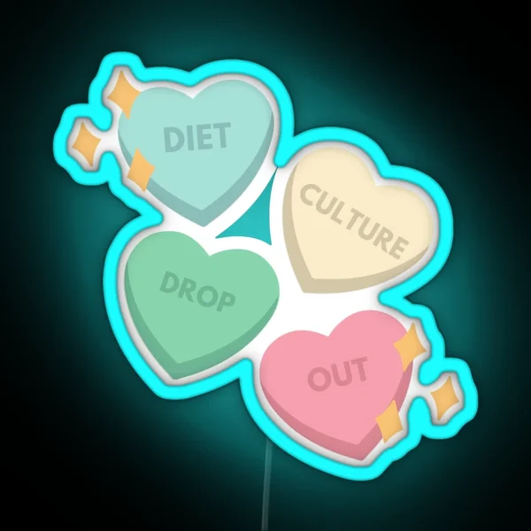 Diet Culture Dropout RGB Neon Sign